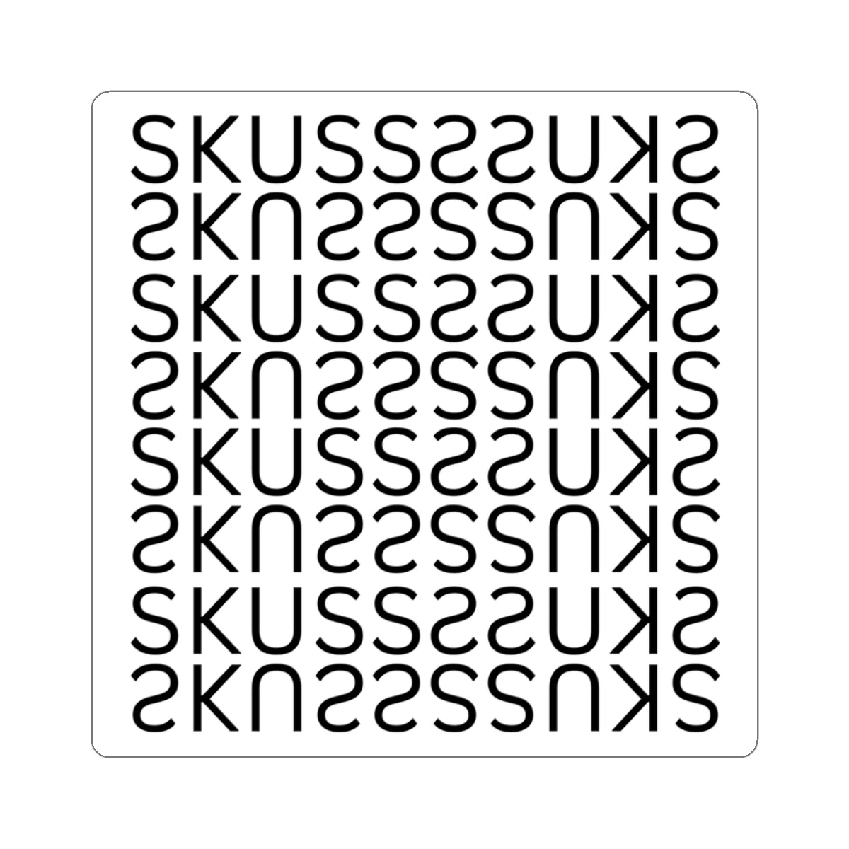 SKUSS SSUKS Vinyl Sticker