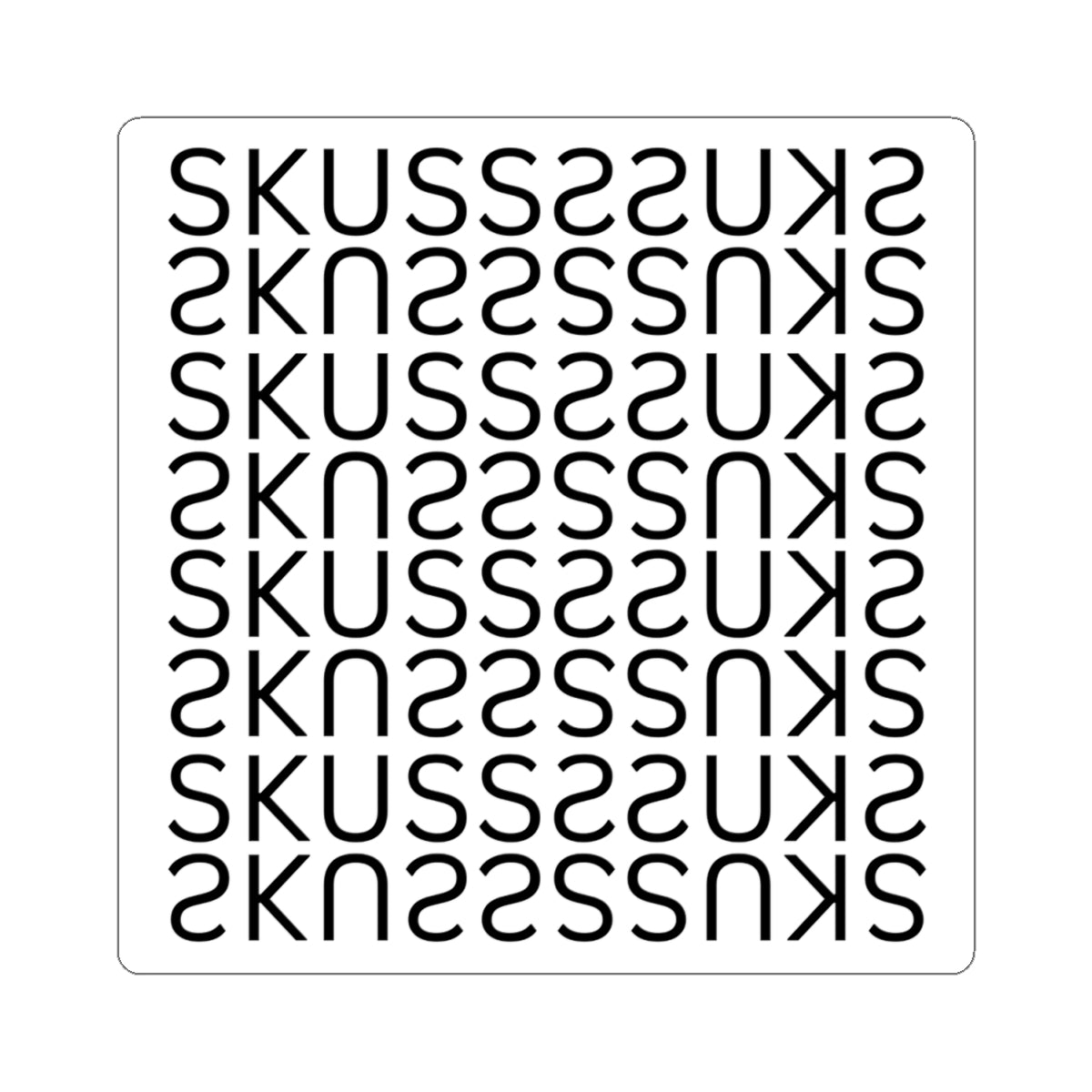 SKUSS SSUKS Vinyl Sticker